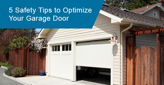 5-Safety-Tips-to-Optimize-Your-Garage-Door